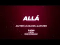Alla👉 - El Noba, R Jota, Fede Rodriguez 🎺(Aleteo Guaracha Zapateo)🎺