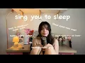 Download Lagu sing you to sleep (back to december, heather, those eyes, somewhere only we know, etc.)
