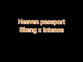 skeng X Intence.-.Heaven Passport lyrics