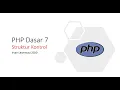PHP Dasar 7 Struktur Kontrol Basic PHP in