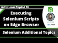 Executing Selenium Scripts on Edge Browser