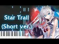 Download Lagu 【GINKA OP】Star Trail (ショートver.) ピアノアレンジ