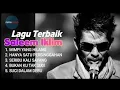 Download Lagu Lagu Saleem Terbaik Saleem Iklim || Story Pengalengan Bandung