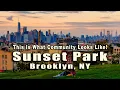 This Is What Community Looks Like Sunset Park Brooklyn NY
