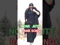 Lagu NOMI JUTT AND BAHADAR KING BANK SONG NOMI JUTT NEW SONG 2025
