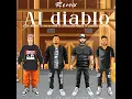 Al Diablo (feat. Christian Ponce, Alexxander & Samuel Adorno) (Remix)