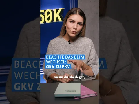 Wechsel von GKV zu PKV: Das musst du wissen! | 50K HR