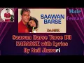 Saawan Barse Tarse Dil KARAOKE with Lyrics | Movie Dahek (1999) ...With Male Voice..