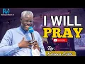 Download Lagu I WILL PRAY  ¦¦  REV. KESIENA ESIRI (RCN_WARRI)