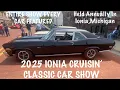 IONIA CRUISIN CLASSIC CAR SHOW 2025 Ionia Michigan