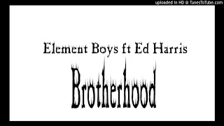 ellement boys u0026 ed harris brother wood