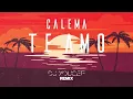 Download Lagu Calema - Te Amo (DJ Youcef Remix) [Lyrics]