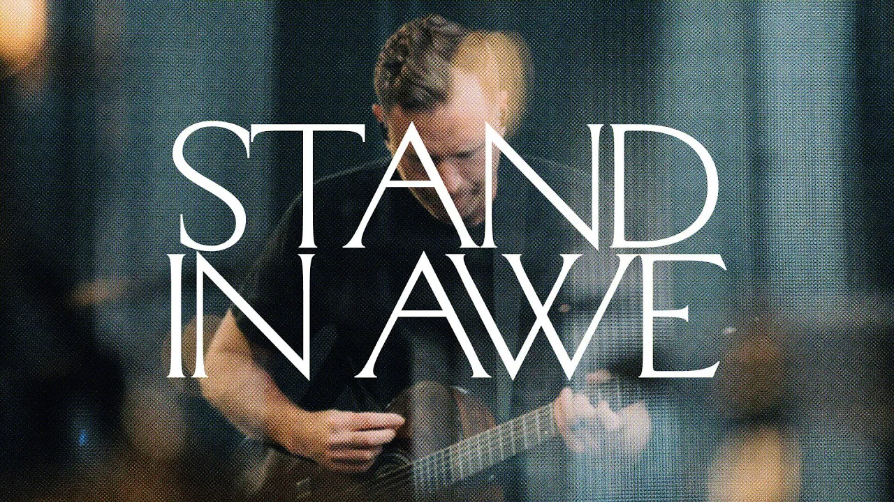 Stand In Awe (Spontaneous) [Live] - Bethel Music, Paul McClure, Hannah McClure