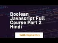 Boolean javascript full course part 2 hindi