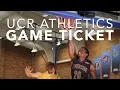 UCR Athletics Game Ticket