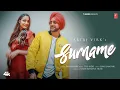 Download Lagu SURNAME (OFFICIAL MUSIC VIDEO| SARTAJ VIRK | THE KIDD | LATEST PUNJABI SONGS 2025