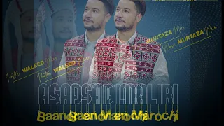 Balochi Song Baanor En Maroochi Balochi Wedding Song New Balochi Song 2023 By Asad Maliri 
