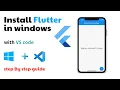 How to Install Flutter on Windows with VS Code 2025 Setup Flutter Windows Step By Step Guide