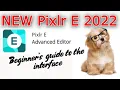 Pixlr E New 22 - Getting Started
