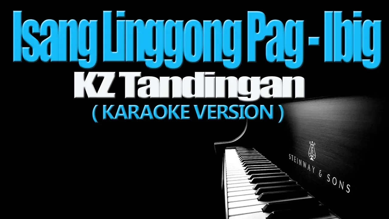 ISANG LINGGONG PAG IBIG - KZ Tandingan (KARAOKE VERSION)