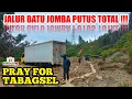 Lagu JALUR BATU JOMBA PUTUS TOTAL‼️PRAY FOR TABAGSEL