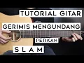Download Lagu (Tutorial Gitar) SLAM - Gerimis Mengundang | Lengkap Dan Mudah