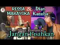 Download Lagu Duet PARAH - RESSA \u0026 DIAN KASEBA - Jangan Pisahkan