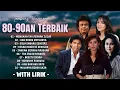 Download Lagu Tembang Kenangan 80-90an Terbaik 🎶 Lagu Lawas Nostalgia Pop Indonesia Full Lirik