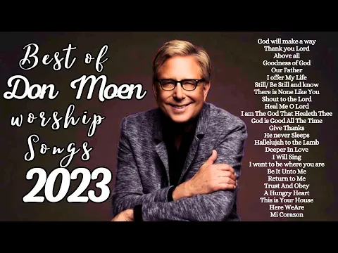 Download MP3 Best of Don Moen Worship Songs