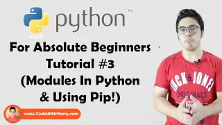 Using Modules Pip In Python Python Tutorials For Absolute Beginners In Hindi