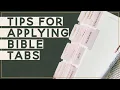 Tips for Applying Bible Tabs