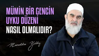 Mü'min bir gencin uyku düzeni nasıl olmalıdır?