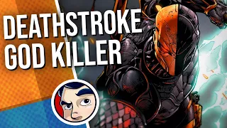 Deathstroke Godkiller - Full Story Comicstorian