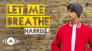 Download Harris J - Let Me Breathe | Official Audio MP3