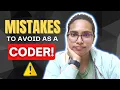 Avoid these MISTAKES as a CODER How to Code Become a Pro CODER
