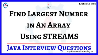 17 Find Largest Number In An Array Using Streams Java Interview Questions