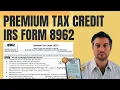 Form 8962 for 2025 - Premium Tax Credit Form 1095-A