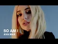 Download Lagu Ava Max - So Am I (Lyrics)