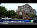 City of Modesto hires consultant to create thriving downtown
