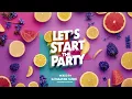 Download Lagu Let's Start The Party (Mixed By DJ Maayan Sudri)
