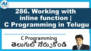 286 Working with inline function C Programming in Telugu