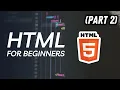 HTML Tutorial for Beginners Part 2 Learn HTML from Scratch Step by Step