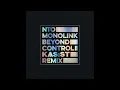 NTO & Monolink - Beyond Control (KAS:ST Remix)