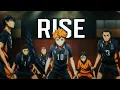 Lagu Haikyuu (AMV) || Rise