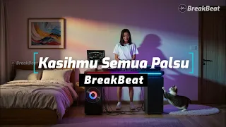 kasihmu semua palsu v2 single track breakbeat official musik video