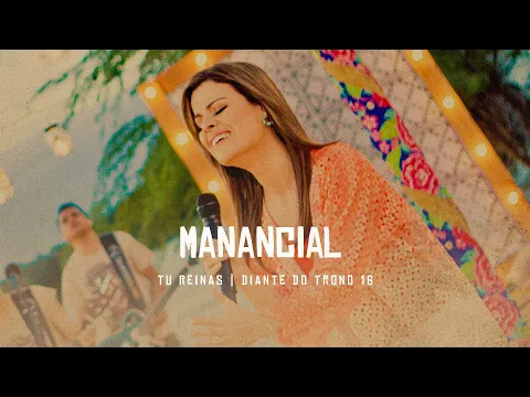 Download MP3 Manancial | DVD Tu Reinas | Diante do Trono