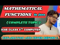 Mathematical functions in java complete explanation class ICSE computer theory Java