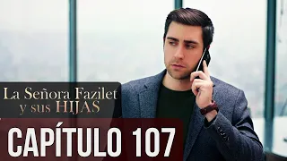 La Señora Fazilet Y Sus Hijas Capítulo 107 Audio Español 