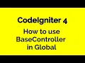 CodeIgniter 4 HMVC - How to use BaseController in global
