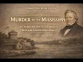 Murder on the Mississippi The Thrilling Life and Shocking Death of Colonel Davenport